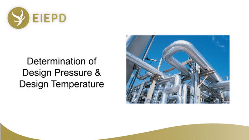 determination of design pressure & design temperature